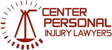 CENTER PERSONAL INJURY LAWYERS